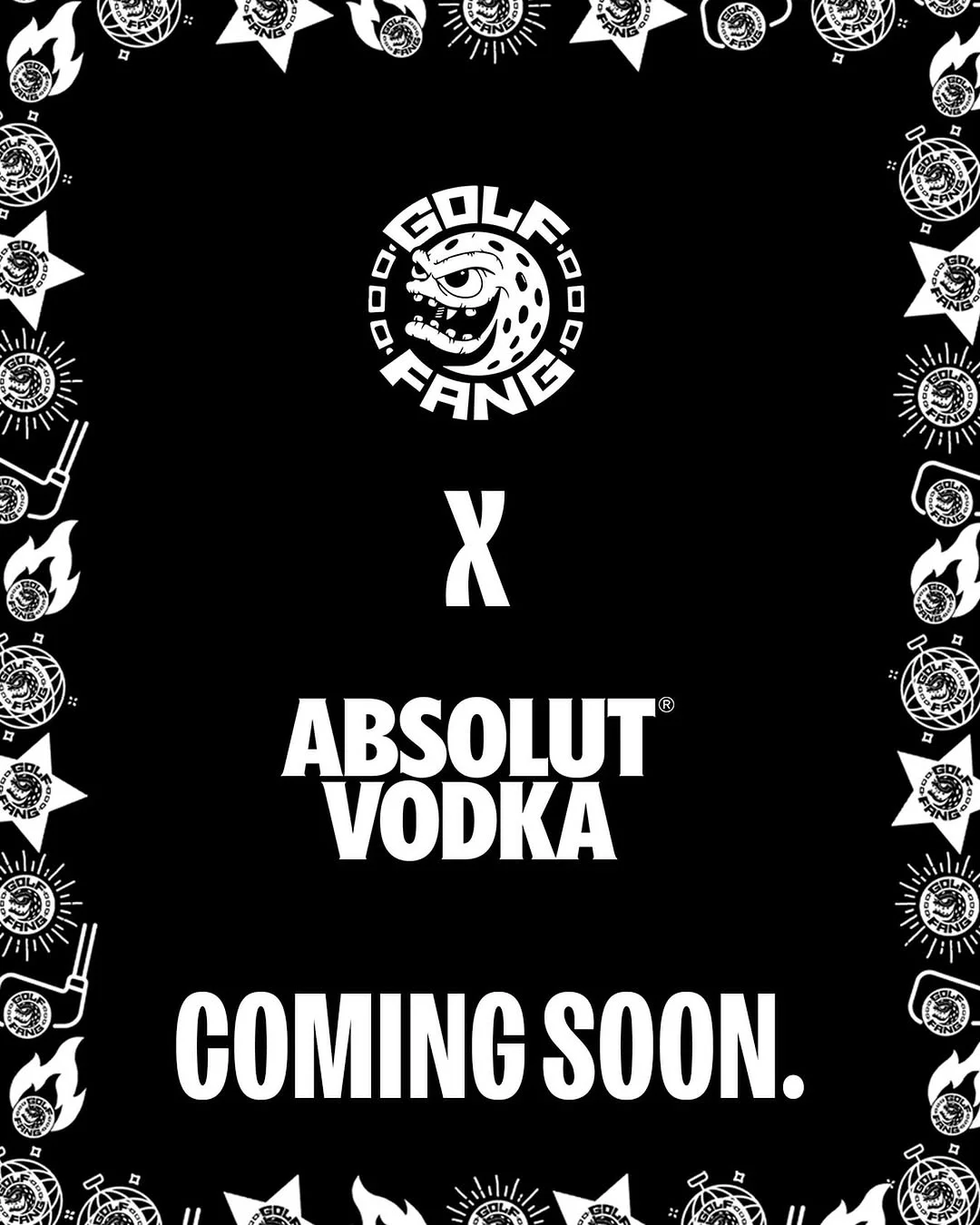 GOLF FANG X ASBOLUT

COMING TOMORROW.

Keep your eyes peeled…